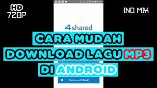 Cara Mudah Download Mp3 di Android dengan 4Shared