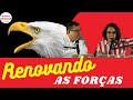 Renovando as Forças