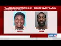 Men wanted for questioning in homicide investigation