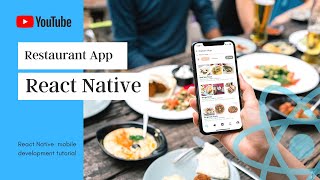 React Native tutorial | Build Restaurant App with React Native | #ReactNative | Learn React Native