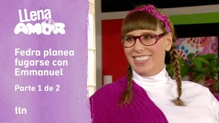 Llena de amor1/2: Fedra logra escapar | C-202 | tlnovelas