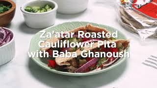 Za'atar Roasted Cauliflower Pita with Baba Ghanoush | Food For Life