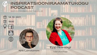 Inspiratsiooniraamatukogu podcast. Külaliseks naerukoolitaja Epp Priimägi.