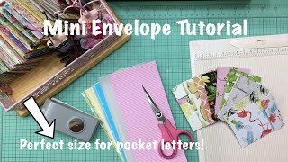 Tutorial:  Mini Pocket Letter Envelopes