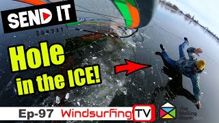 Watch OUT!!! Hole in the Ice! – Ep 97 – Send it Sunday