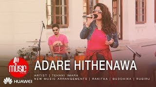 Adare Hithenawa Dakkama (Street Version) - Tehani Imara