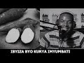 IBYIZA BYO KURYA IMYUMBATI