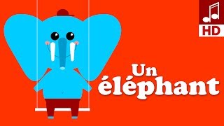 UN ÉLÉPHANT QUI SE BALANÇAIT comptine pour bébé \u0026 maternelle