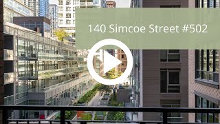 Tour of the listing - 140 Simcoe Street #502