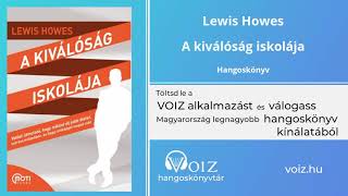 A kiválóság iskolája - Lewis Howes - VOIZ hangoskönyv