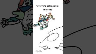 POV: you for some reason don’t get the miju in the recode (CoS Meme)