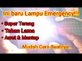 Ini baru lampu emergency!! Cahaya super terang dan menyala lama