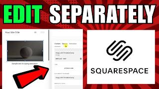 How To Edit Desktop And Mobile Separately In Squarespace (2026) (Complete Guide)
