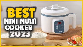 Top 10 Best Mini Multi Cooker In 2023