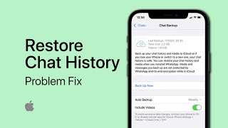 Unable To Restore WhatsApp Chat History on iPhone Fix