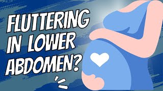 Fluttering in Lower Abdomen | The Best Way To Care For It | 2022