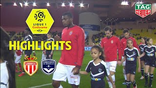 AS Monaco - Girondins de Bordeaux ( 1-1 ) - Highlights - (ASM - GdB) / 2018-19