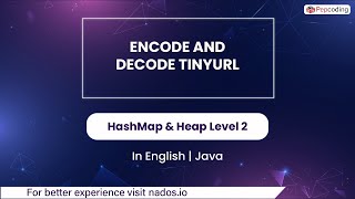 Encode And Decode Tinyurl | Module : HashMap & Heap | In English | Java | Video_49
