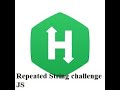 HACKERRANK Repeated String CHALLENGE USING JS