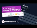 Next.js, Tailwind & Firebase Tutorial #7 - Firebase Auth | Finance Tracker