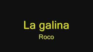 Roco - La galina