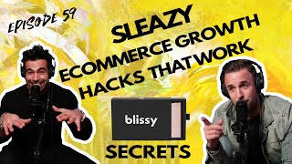 Sleazy eCommerce Growth Hacks That Work: Blissy’s Secrets