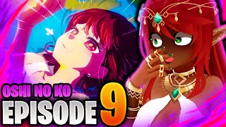 MY GIRLS ARE TOGETHER! | Oshi No Ko Episode 9 Reaction