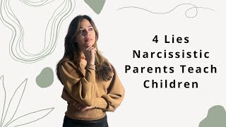 CPTSD: Narcissistic Parents - 4 Mixed Messages/Lies They Teach Children