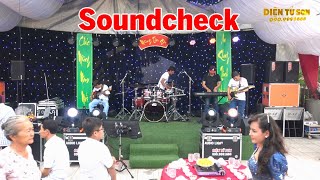 Soundcheck Từng Nhạc Cụ Và Hòa Tấu Vào SôTân Gia Biệt Thự Lợi Hoàng Band Chơi Quá Đã Luôn Các Bạn Ơi