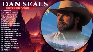 Dan Seals Greatest Hits Playlist    The Best of Dan Seals    Dan Seals Collection #7386