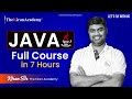 Core Java Programming Language | Full Course In 7 Hours | Hindi | By Kiran Sir