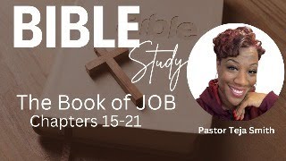 The Book of Job 15-21