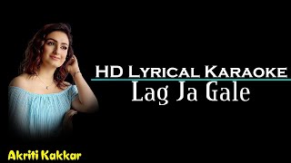 Lag Ja Gale Karaoke With Lyrics   Akriti Kakkar   Saregama Music   Lata Mangeshkar   MP Mohit Tiwari