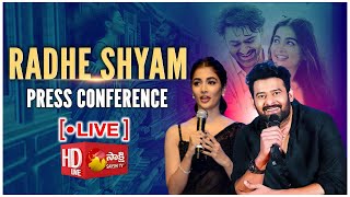 Radhe Shyam Press Conference Live | Prabhas | Pooja Hegde | Radha Krishna Kumar | Sakshi TV