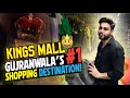 🇵🇰 King Mall Gujranwala | Best Shopping Mall In Gujranwala Pakistan | Affordable Mall Gujranwala