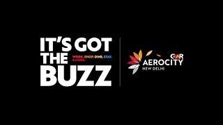 Aerocity | It’s Got The Buzz | Teaser