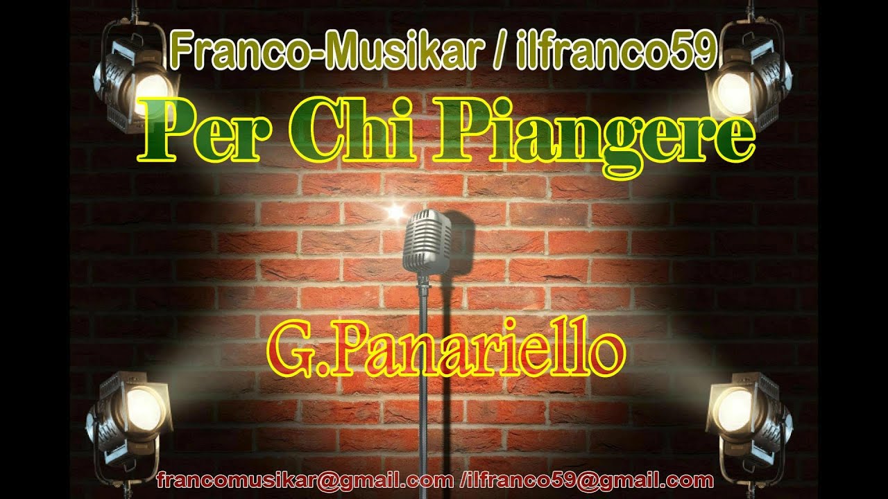 Per Chi Piangere Karaoke Youtube