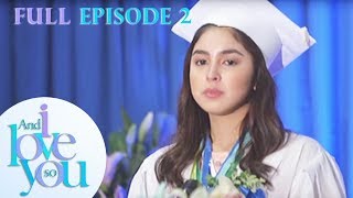 Full Episode 2 | And I Love You So | YouTube Super Stream