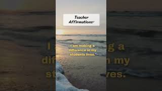 Teacher Affirmations | Affirmations for Teachers | TeacherPreneur Shorts