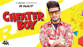 Cheater Boy (Full Song) | R Nait | Laddi Gill | New Punjabi Songs 2021