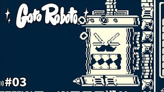 【アクション】#03 スーツの中身はただの猫！？【Gato Roboto】