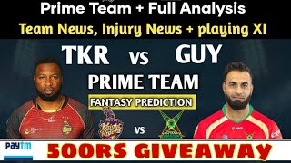 TKR VS GUY DREAM11 TEAM + 500 RS GIVEAWAY QUESTION ❤️