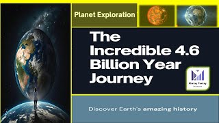 The Incredible 4.6 Billion Year Journey of Earth | How Our Planet Was Born