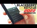 2022 BlackBerry Key2 LE Incarnation - Unihertz Titan Slim!