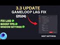 🔧Gameloop Ultimate Lag Fix✅ 2024 | Update 3.3 | Best Settings For LOW END PC