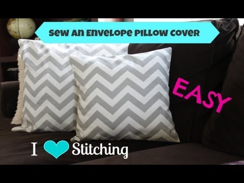 Sew an Envelope Pillow Cover: Beginner Sew an Envelope Pillow Cover: Beginner