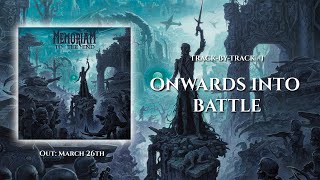 Memoriam - Track-by-Track #1: Onwards Into Battle