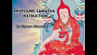 Profound Instruction on Samatha meditation by Jamgön Mipham Rinpoche