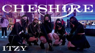 [KPOP IN PUBLIC NYC] ITZY (있지) - 'Cheshire' Dance Cover by HARU