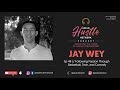 jay wey ep 48 following passion through basketball tech and comedy